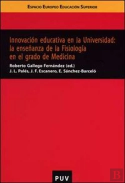 Bertrand.pt - Innovación Educativa En La Universidad: La Enseñanza De La Fisiología En El Grado De Medicina