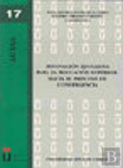 Innovación Educativa Para La Educación Superior: Hacia El Proceso De Convergencia