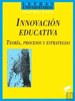 Bertrand.pt - Innovación Educativa, Teoría, Procesos Y Estrategias