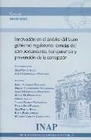 Innovación En El Ámbito Del Buen Gobierno Regulatorio : Ciencias Del Comportamiento, Trasparencia Y