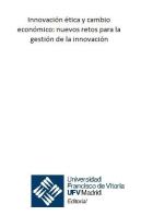 Innovación Ética Y Cambio Económico: Nuevos Retos Para La Gestión De La Innovación
