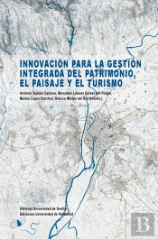 Innovación Para La Gestión Integrada Del Patrimonio, El Paisaje Y El Turismo