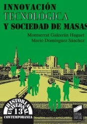 Innovación Tecnológica Y Sociedad De Masas