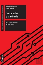 Innovación Y Barbarie