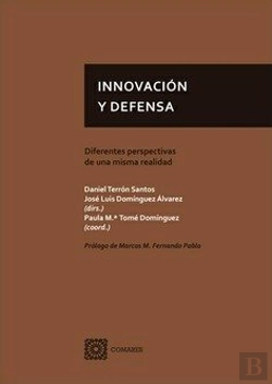 Bertrand.pt - Innovacion Y Defensa: Diferentes Perspectivas De Una Misma Realid