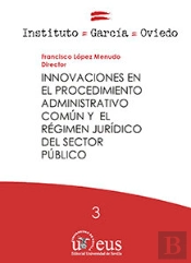 Innovaciones En El Procedimiento Administrativo Común Y El Régimen Jurídico Del Sector Público