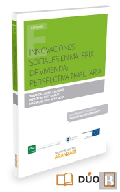 Innovaciones Sociales En Materia De Vivienda: Perspectiva Tributaria (Papel + E-Book)