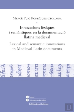 Bertrand.pt - Innovacions Lèxiques I Semàntiques En La Documentació Llatina Medieval