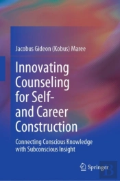 Innovating Counseling For Self- And Career Construction