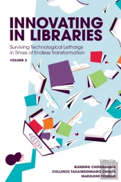 Innovating In Libraries, Volume 2