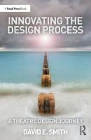 Innovating The Design Process: A Theatre Design Journey