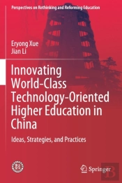 Innovating World-Class Technology-Oriented Higher Education In China