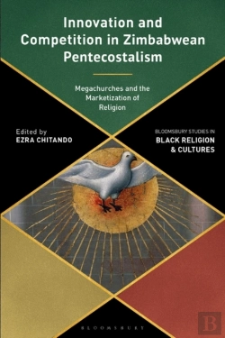 Bertrand.pt - Innovation And Competition In Zimbabwean Pentecostalism