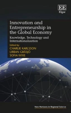Bertrand.pt - Innovation And Entrepreneurship In The Global Ec - Knowledge, Technology And Internationalization