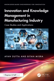 Innovation And Knowledge Management In Manufacturing Industry
