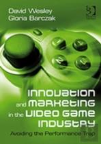 Innovation And Marketing In The Video Game Industry
