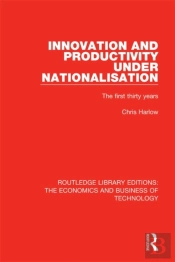Innovation And Productivity Under Nationalisation