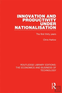 Bertrand.pt - Innovation And Productivity Under Nationalisation