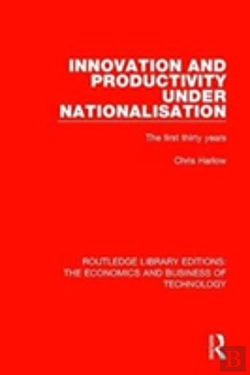 Bertrand.pt - Innovation And Productivity Under Nationalisation