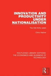 Innovation And Productivity Under Nationalisation
