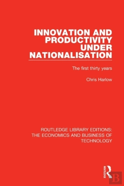 Bertrand.pt - Innovation And Productivity Under Nationalisation