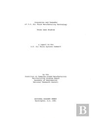 Innovation And Transfer Of U.S. Air Force Manufacturing Technology