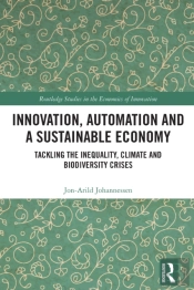 Innovation, Automation And A Sustainable Economy