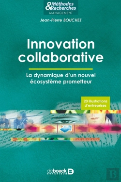 Bertrand.pt - Innovation Collaborative ; La Dynamique D'Un Nouvel Écosystème Prometteur