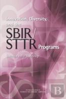 Innovation, Diversity, And The Sbir/Sttr Programs