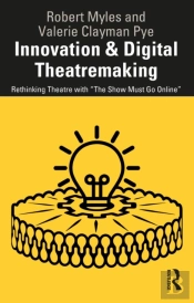Innovation & Digital Theatremaking