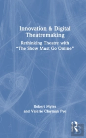 Innovation & Digital Theatremaking