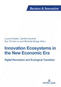 Innovation Ecosystems In The New Economic Era
