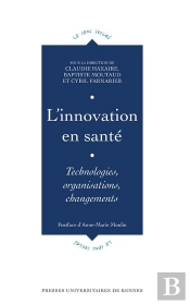 Innovation En Santé ; Technologies, Organisations, Changements