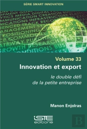 Innovation Et Export : Le Double Défi De La Petite Entreprise