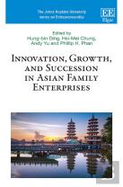 Innovation, Growth, And Succession In Asian Family Enterprises