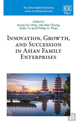 Bertrand.pt - Innovation, Growth, And Succession In Asian Family Enterprises