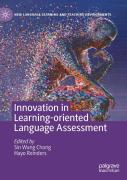 Innovation In Learning-Oriented Language Assessment