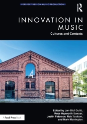 Innovation In Music: Cultures And Contexts