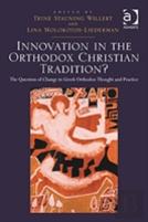 Innovation In The Orthodox Christian Tradition?
