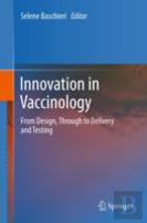 Innovation In Vaccinology