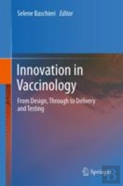 Innovation In Vaccinology
