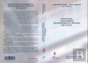 Innovation, Management Des Processus Et Création De Valeur