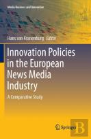 Innovation Policies In The European News Media Industry