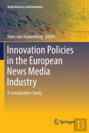 Innovation Policies In The European News Media Industry