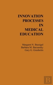 Innovation Processes In Medical Education