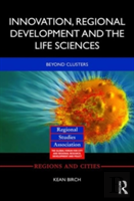 Innovation, Regional Development And The Life Sciences