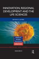 Innovation, Regional Development And The Life Sciences