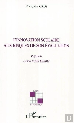 Bertrand.pt - Innovation Scolaire Aux Risques De Son Evaluation
