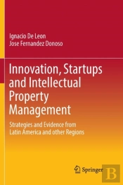 Innovation, Startups And Intellectual Property Management