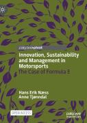 Innovation, Sustainability And Management In Motorsports